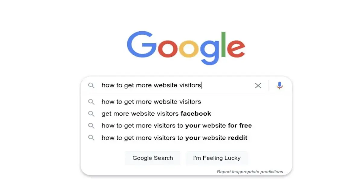 Google search suggestions for increasing website traffic.